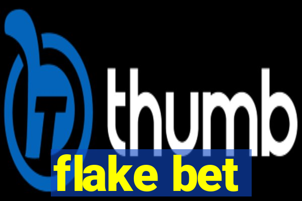 flake bet